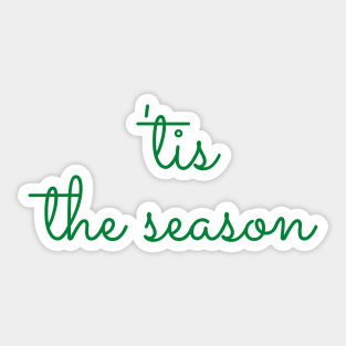 tis the season Sticker